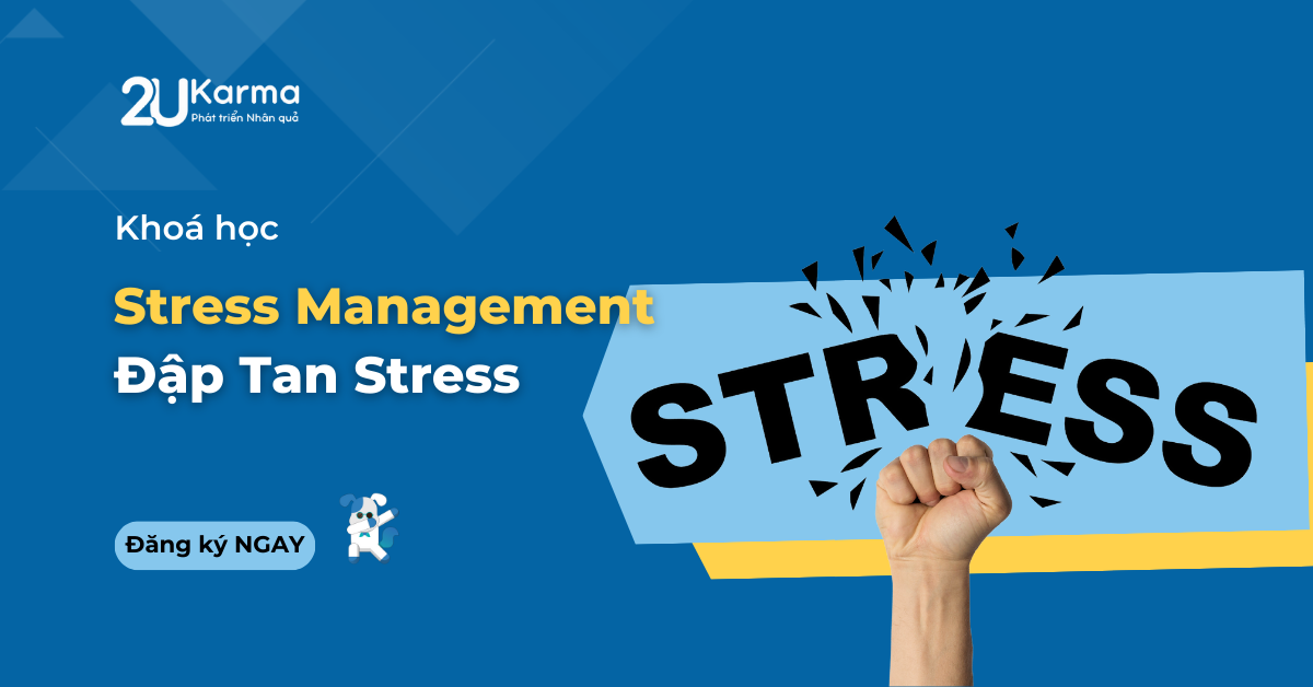 2UK @ Avt Khóa học Stress Management_230505 (Jennie + Thea)